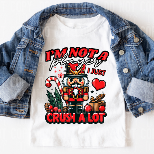I'm not a player I just crush a lot