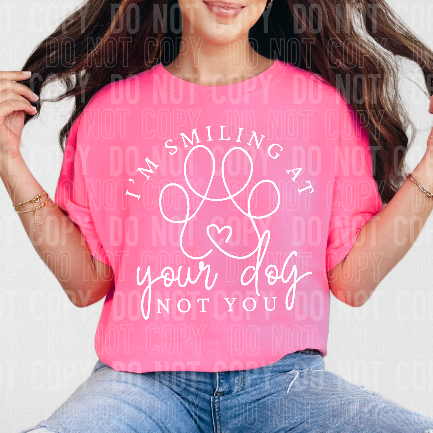 I'm smiling at your dog not you