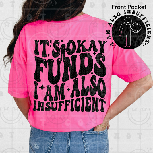 It's okay funds I am also insufficient (pocket)