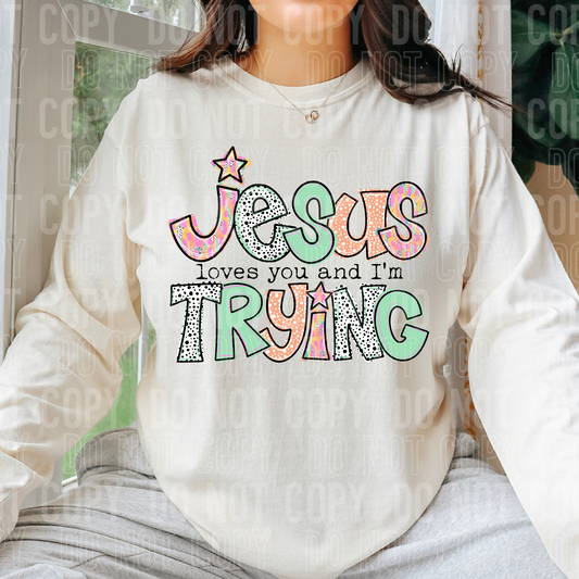 Jesus love you and I'm trying