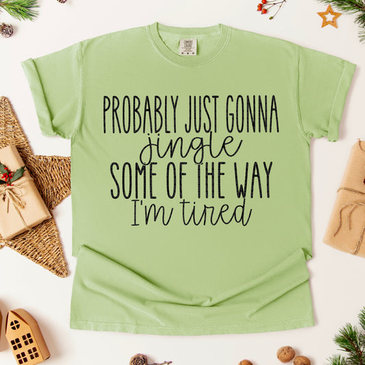 Probably just gonna jingle some of the way I'm tired (black)
