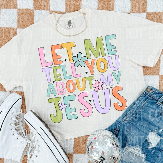 Let me tell you about my Jesus