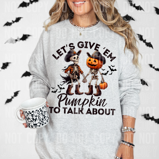 Let's give 'em pumpkin to talk about