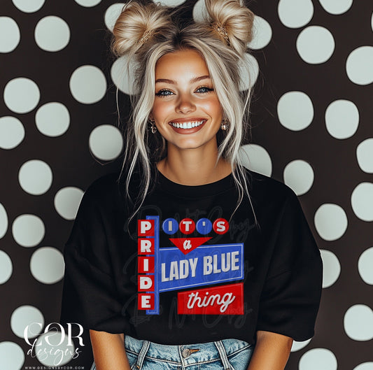 It's a Lady Blue thing