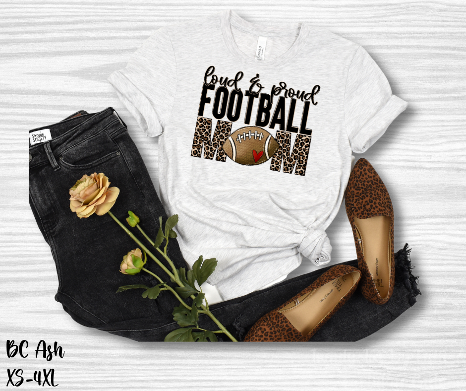 Loud & Proud Football Mom