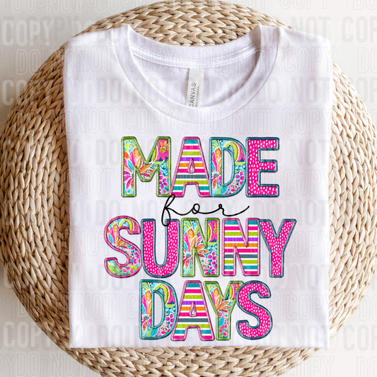 Made for sunny days