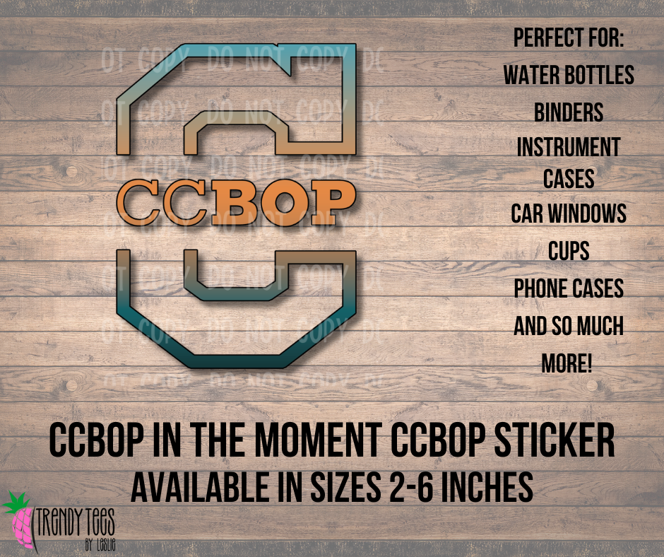 In The Moment CCBOP Sticker
