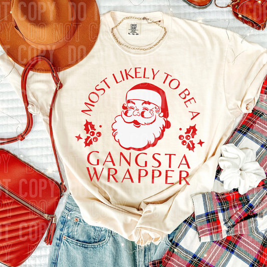 Most likely to be a gangsta wrapper