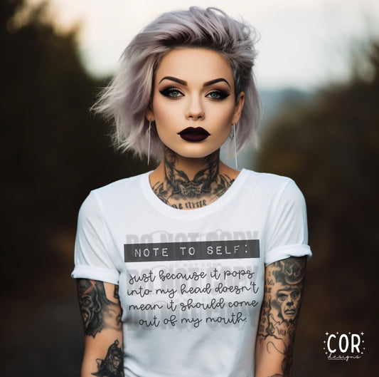 Note to self: just because it pops into my head doesn't mean it should come out of my mouth