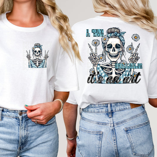 I cry a lot but I am so productive it's an art (front)