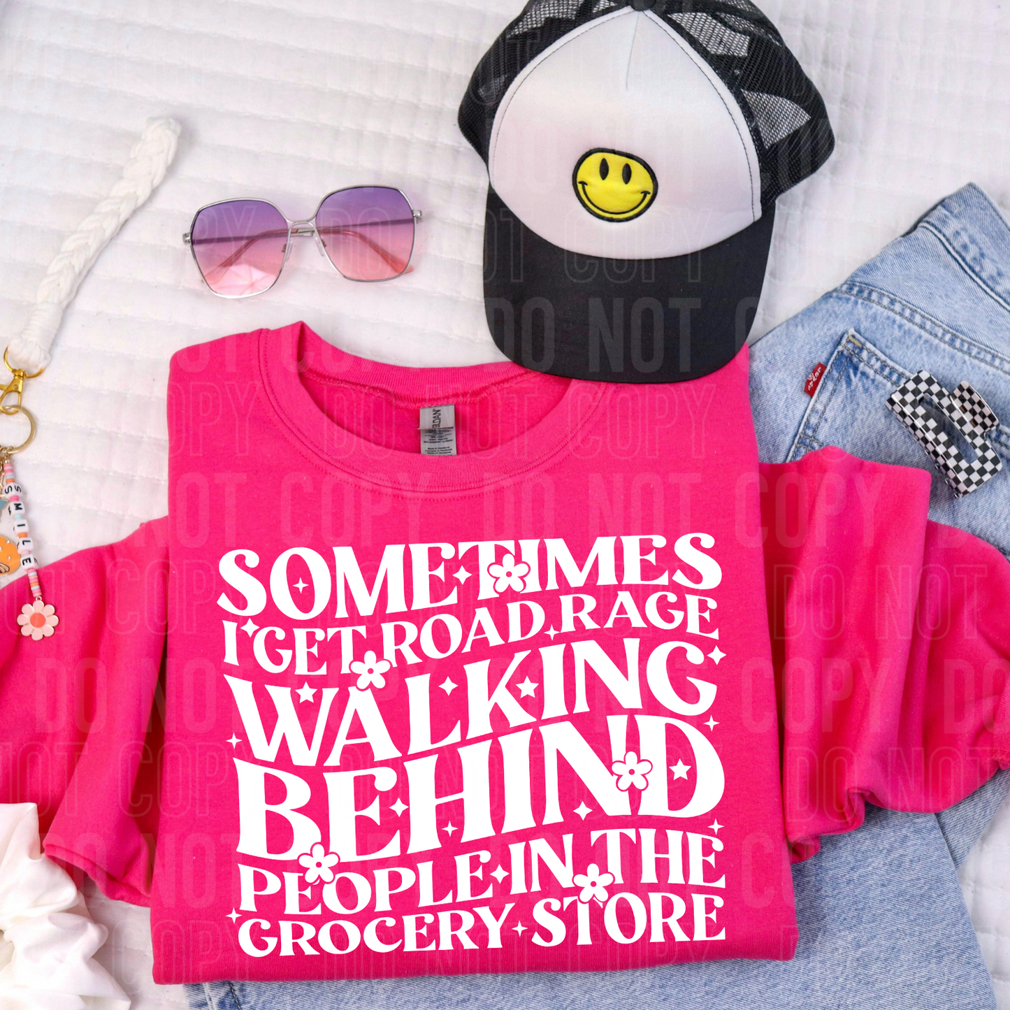 Sometimes I get road rage walking behind people in the grocery store (white)