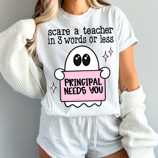 Scare a teacher in 3 words or less - Principal needs you