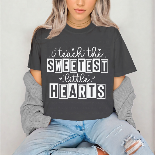 I Teach the Sweetest Little Hearts DTF Transfer (white)