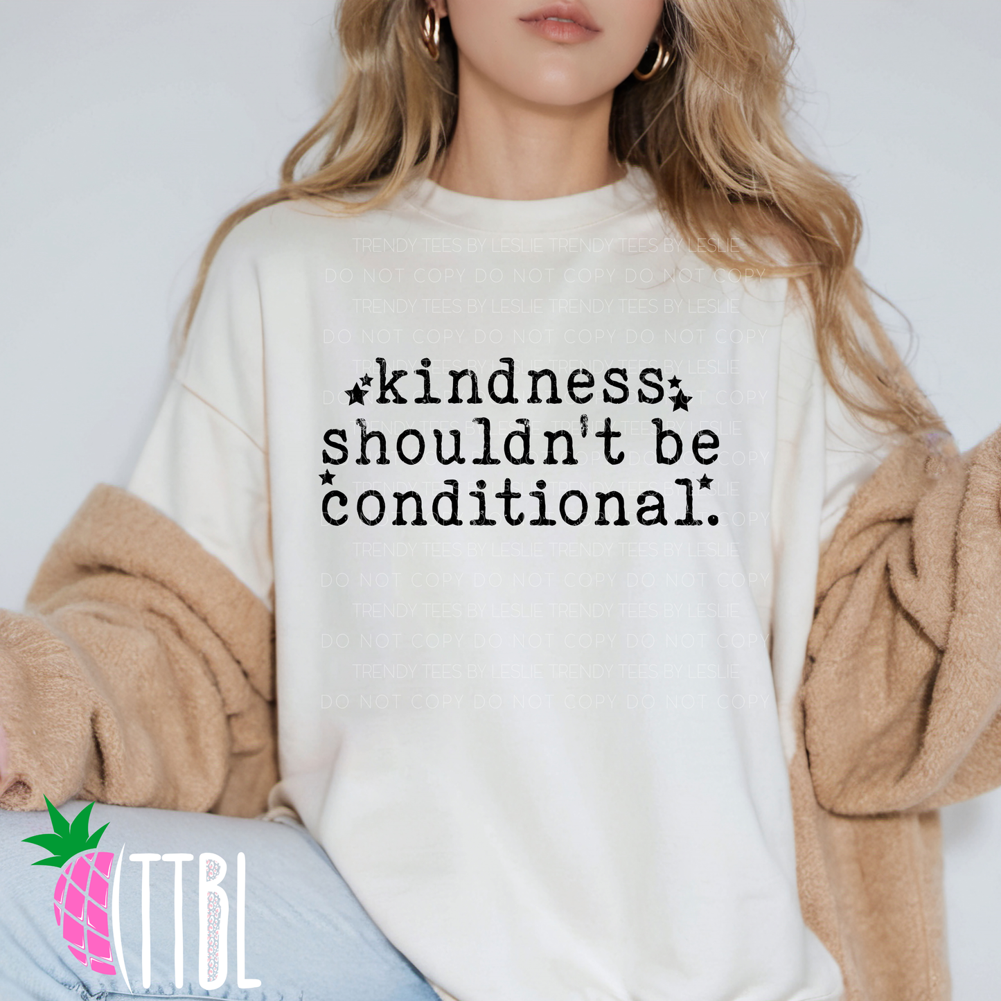 Kindness Shouldn’t Be Conditional DTF Transfer