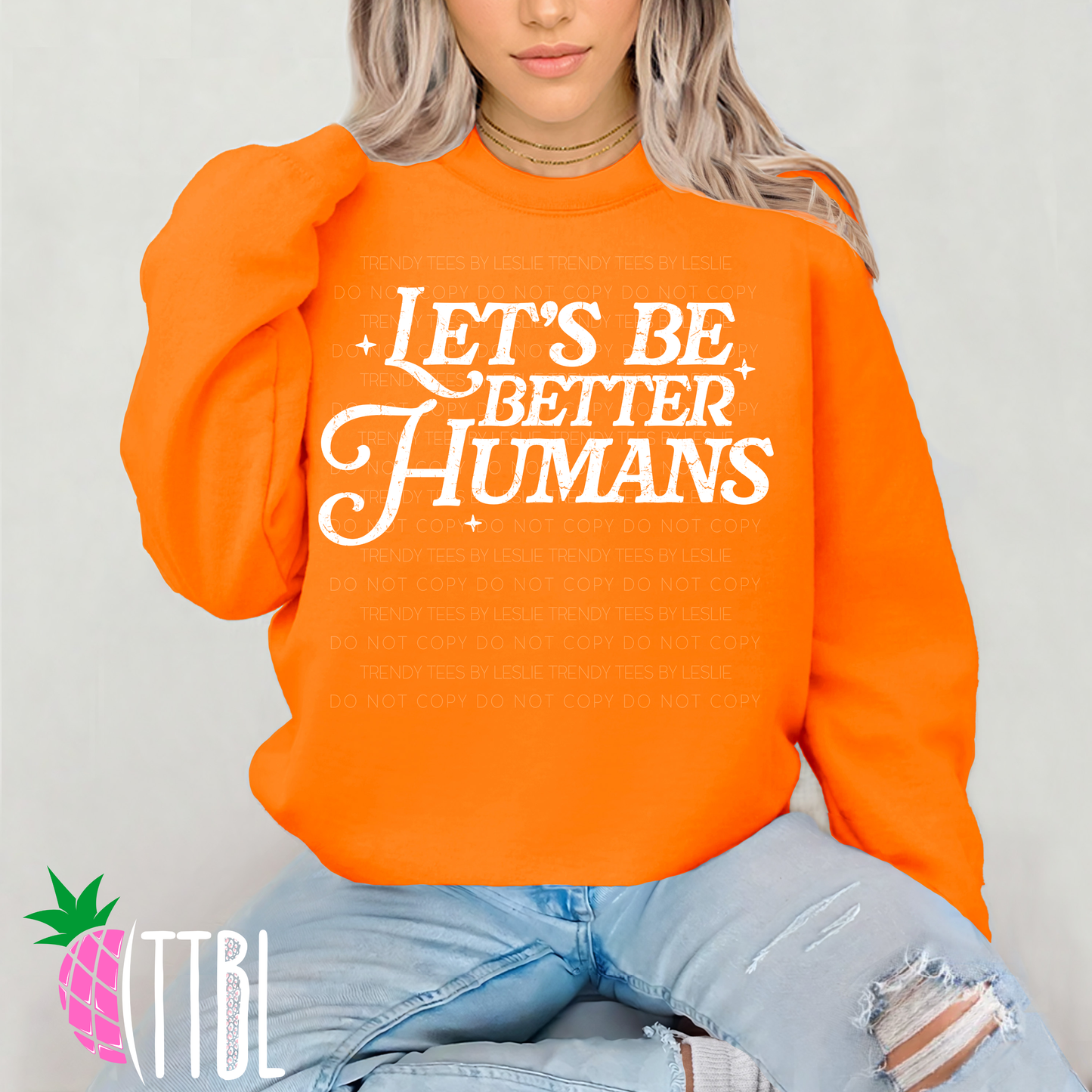 Let’s Be Better Humans DTF Transfer (white grunge)