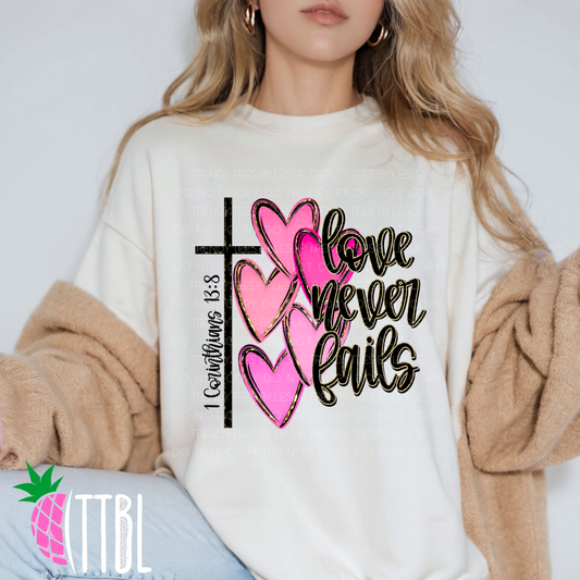 Love Never Fails DTF Transfer