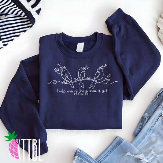 I Will Sing of the Goodness of God DTF Transfer (white)