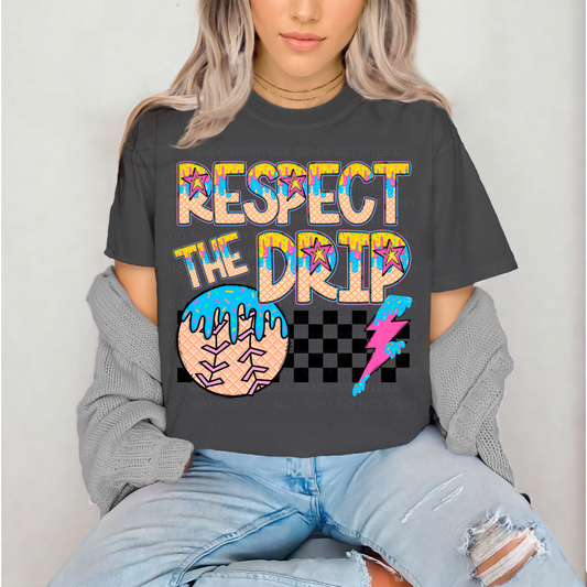 Respect the Drip Baseball DTF Transfer