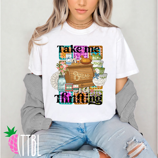 Take Me Thrifting DTF Transfer