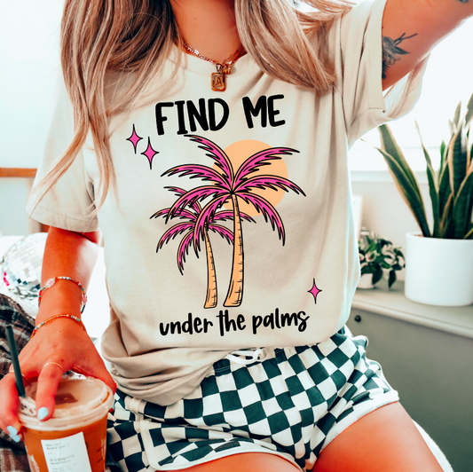 Find me under the palms