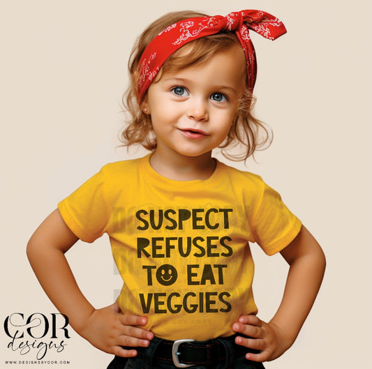 Suspect refuses to eat veggies