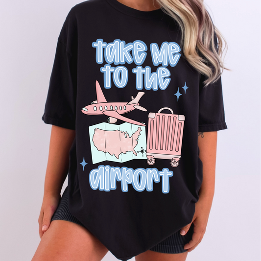 Take me to the airport