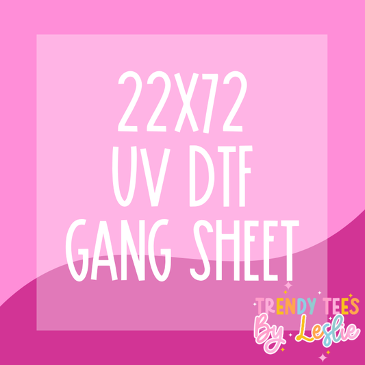 UV DTF 22x72 Custom Gang Sheet