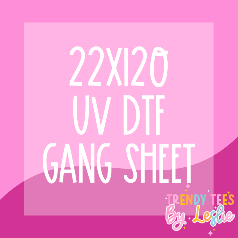 UV DTF  22x120 Custom Gang Sheet