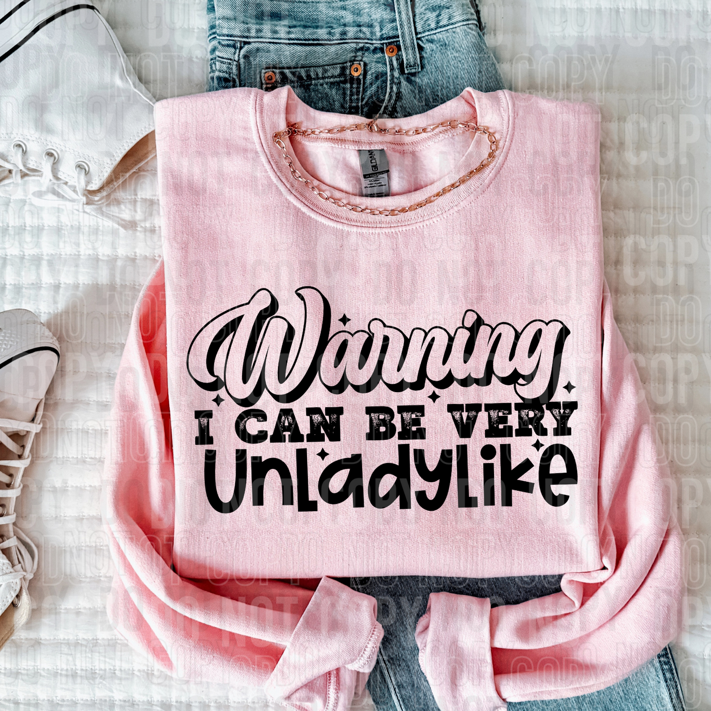 Warning I can very unladylike