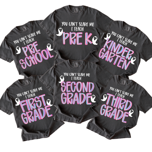 You can't scare me I teach kindergarten (white)
