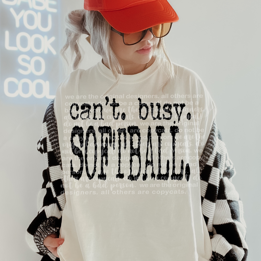 Cant. Busy. Softball.