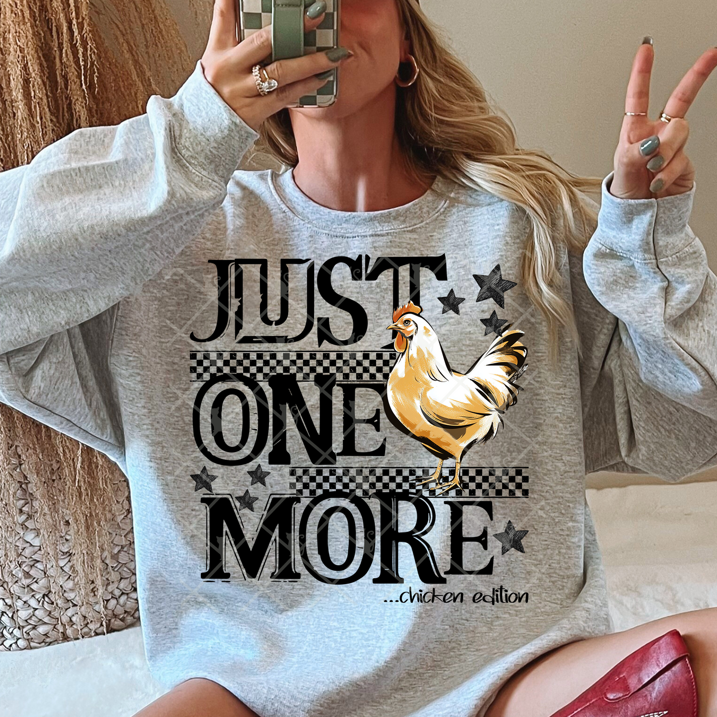 Just One More Chicken DTF Transfer