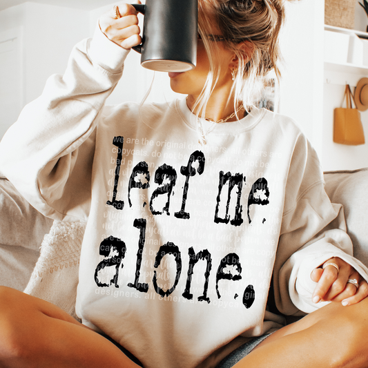 Leaf Me Alone.