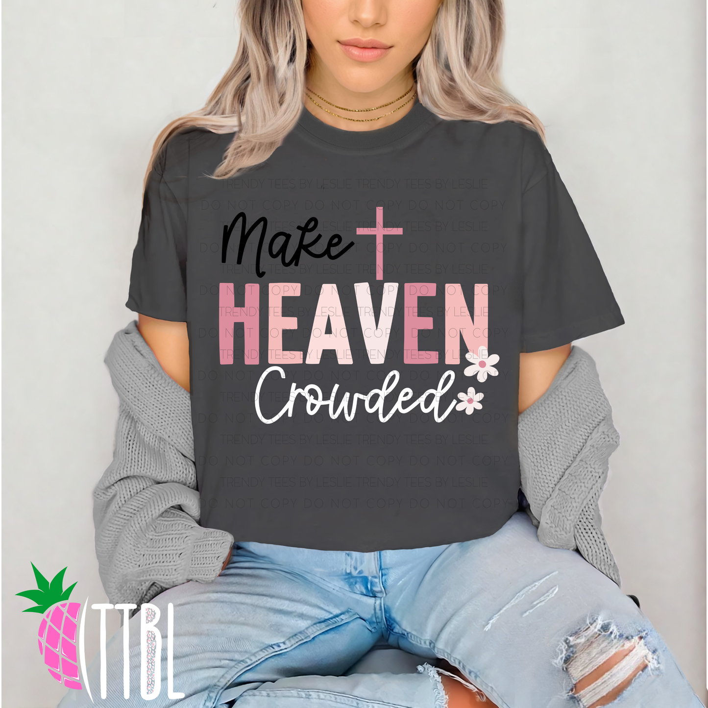 Make heaven crowded (white)