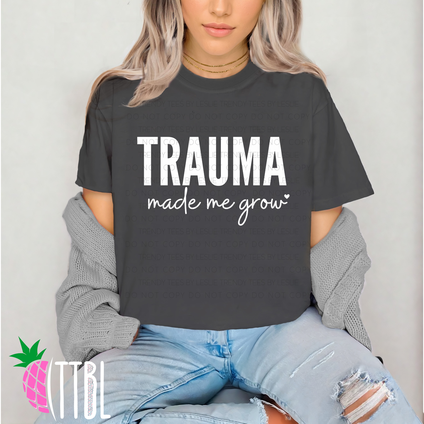 Trauma made me grow (white)