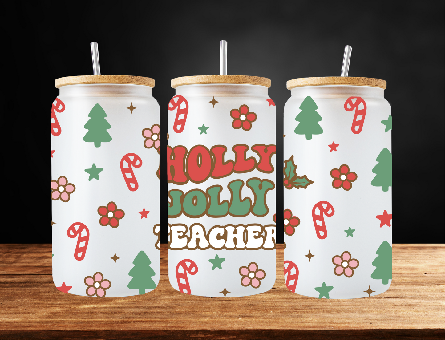Holly Jolly teacher - UV Libby Wrap