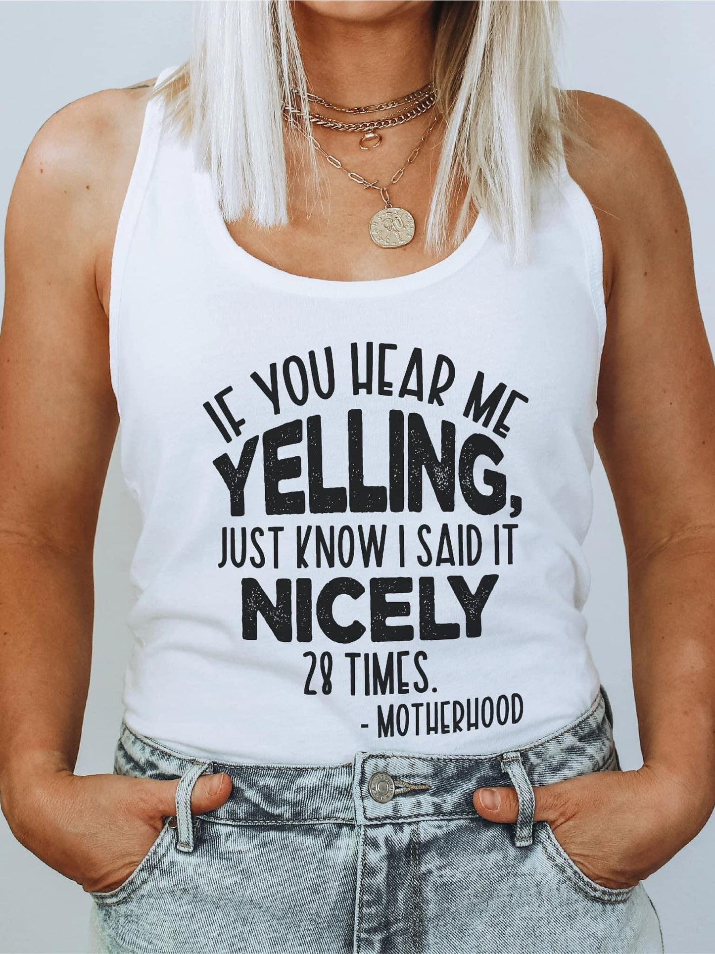 If you hear me yelling, just know I said it nicely 28 times