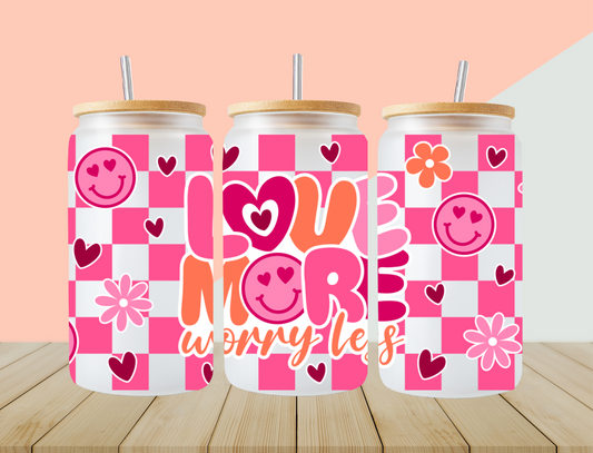 Love more worry less - UV Libby Wrap