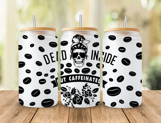Dead inside but caffeinated - UV Libby Wrap