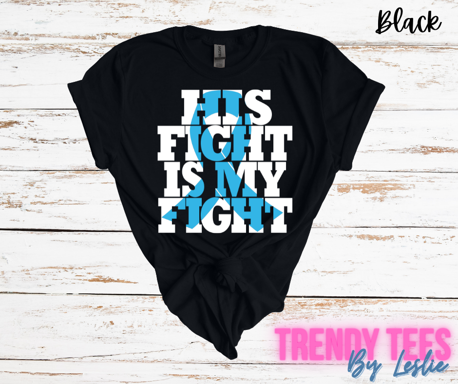 His Fight is My Fight Light Blue