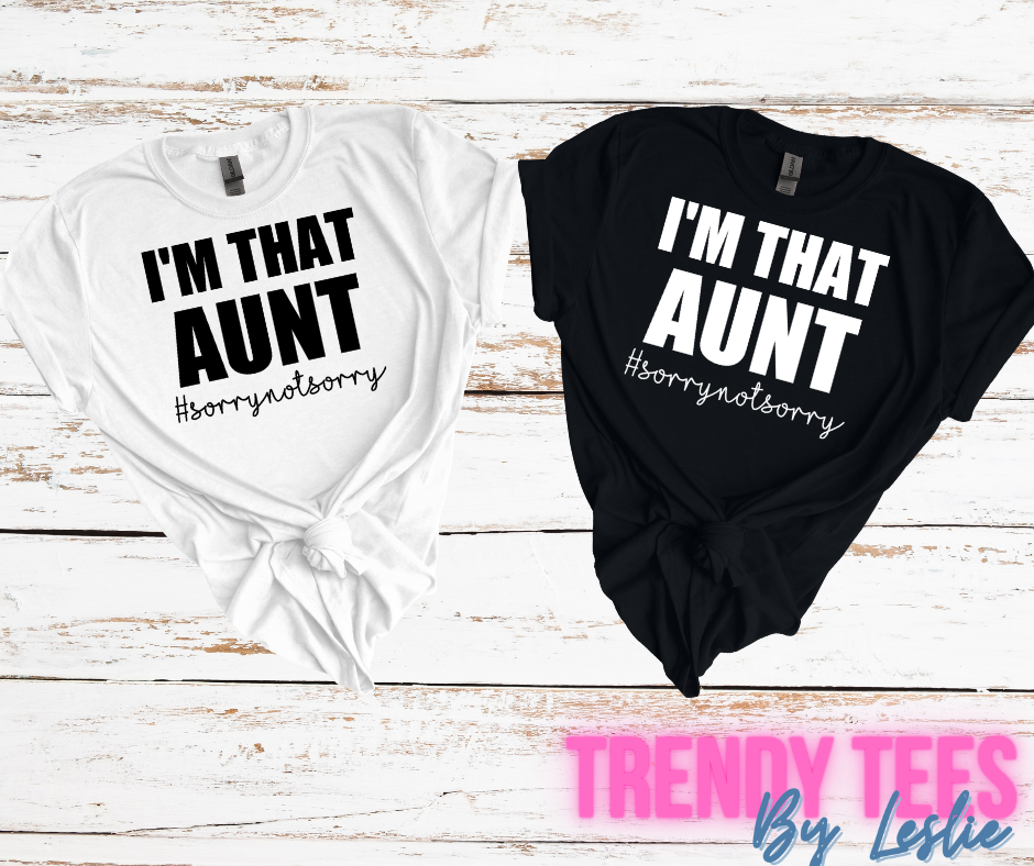 I'm That Aunt