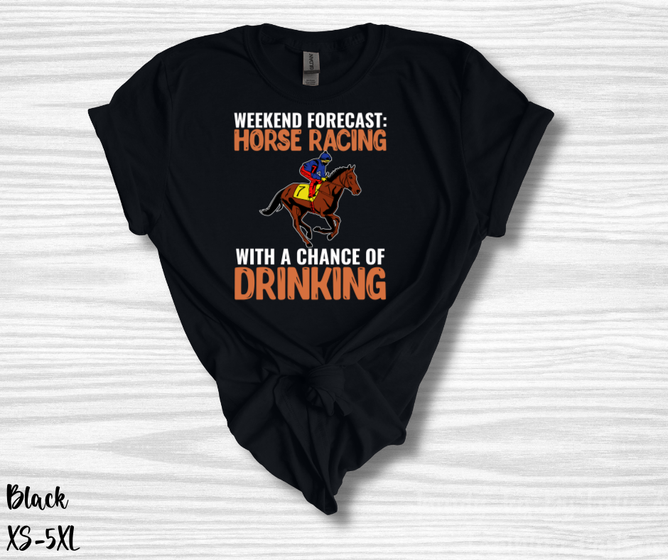 Weekend Forecast: Horse Racing with a chance of drinking