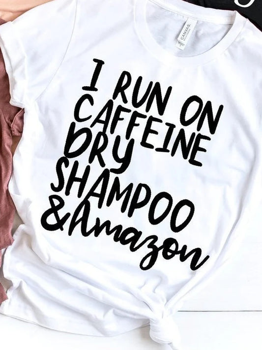 I Run On Caffeine Dry Shampoo & Amazon