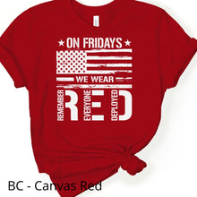 Load image into Gallery viewer, On Fridays We Wear RED
