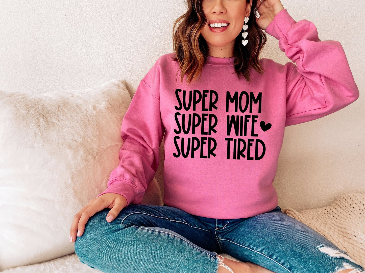 Super Mom Super Wife Super Tired